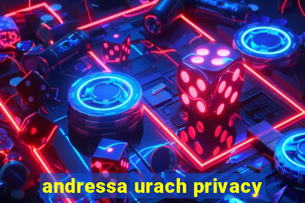 andressa urach privacy